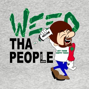 WEED THA PEOPLE T-Shirt